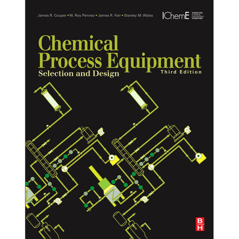 Chemical Process Equipment, 3rd Edition
