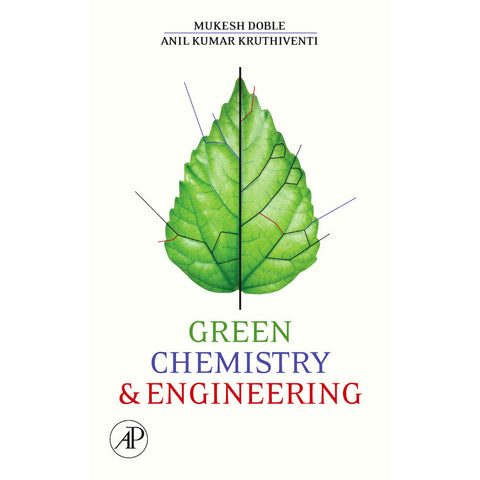 Green Chemistry and Engineering, 1st Edition