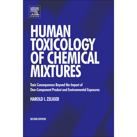 Human Toxicology of Chemical Mixtures, 2nd Edition