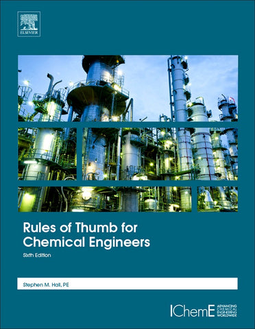 Rules of Thumb for Chemical Engineers, Sixth Edition