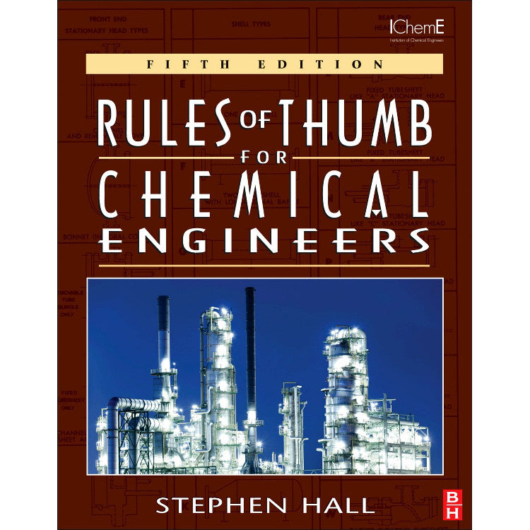 Rules of Thumb for Chemical Engineers, 5th Edition