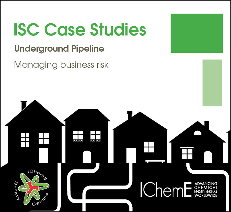 IChemE Safety Centre Case Studies - Underground Pipeline