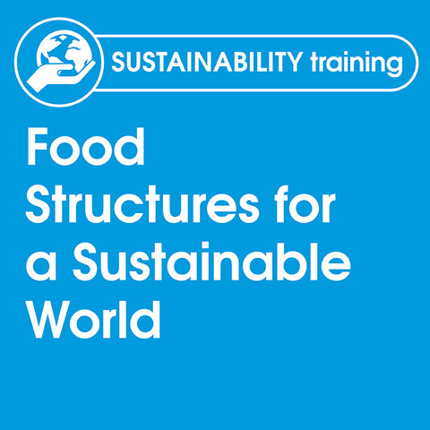 Food Structures for a Sustainable World