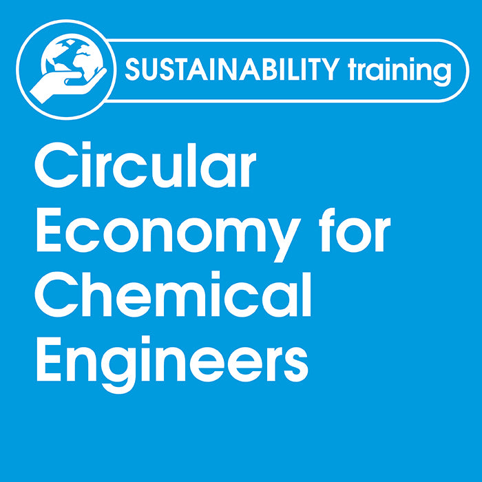 Circular Economy for Chemical Engineers