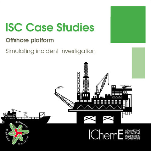 IChemE Safety Centre Case Studies - Offshore Platform