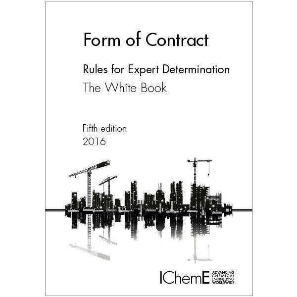 The White Book, Rules for Expert Determination, 5th Edition, 2016, Printable PDF