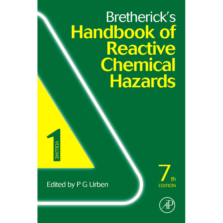 Bretherick's Handbook of Reactive Chemical Hazards, 7th Edition, 2-Volume Set