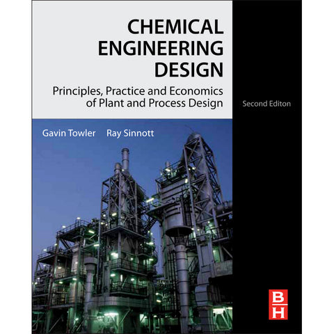 Chemical Engineering Design, 2nd Edition
