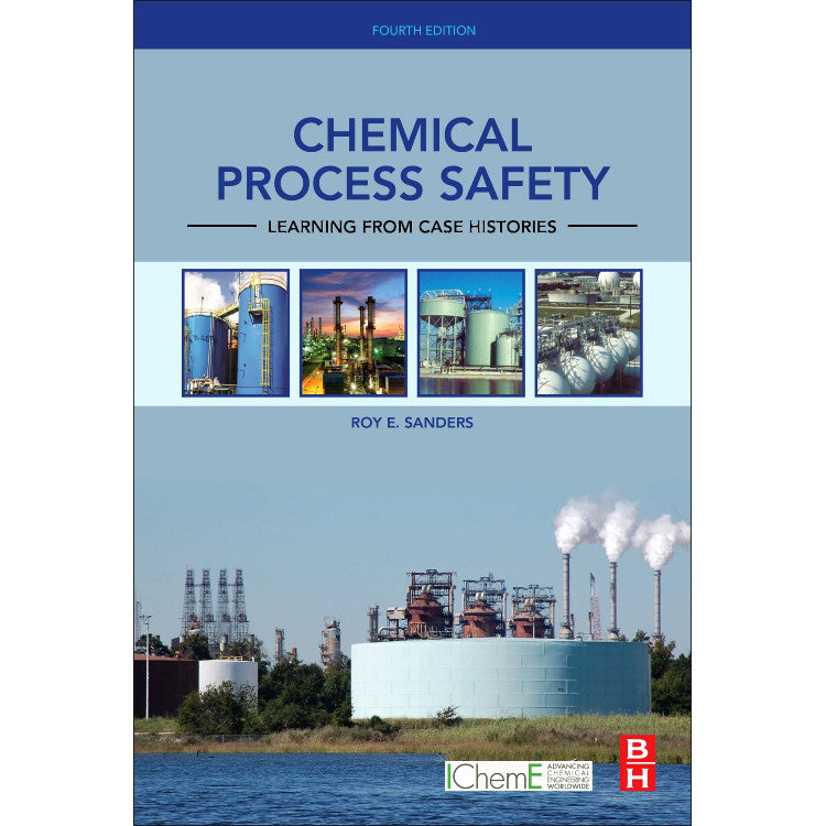 Chemical Process Safety, 4th Edition
