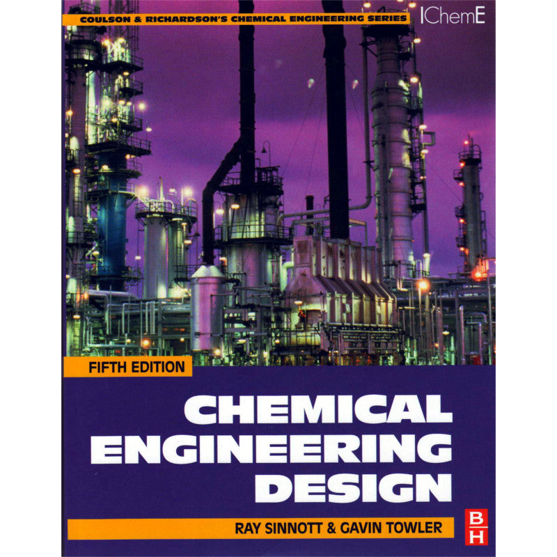 Chemical Engineering Design, 5th Edition