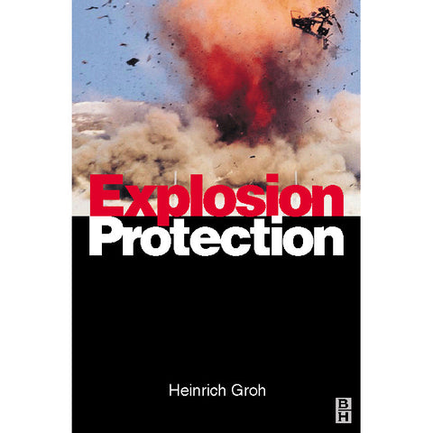 Explosion Protection, 1st Edition