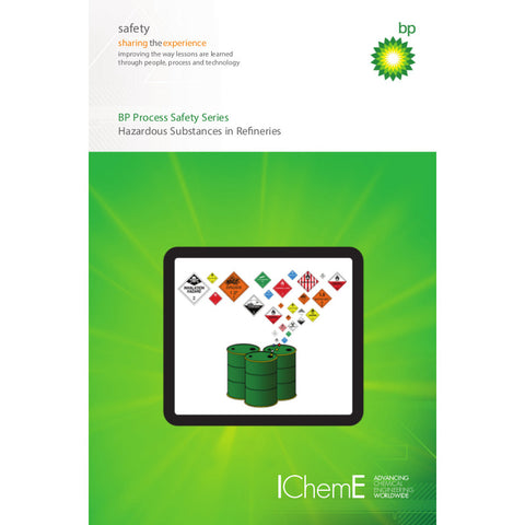 BP - Hazardous Substances in Refineries, 1st Edition, 2005, ePUB format