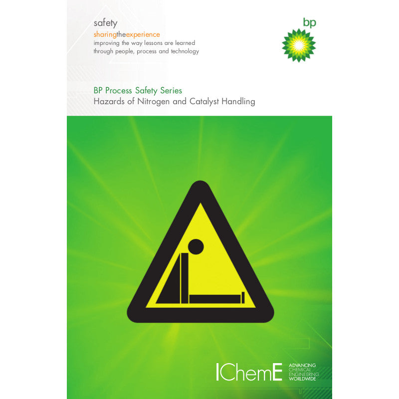 Hazards of Nitrogen and Catalyst Handling, 6th Edition, 2009, printable PDF format