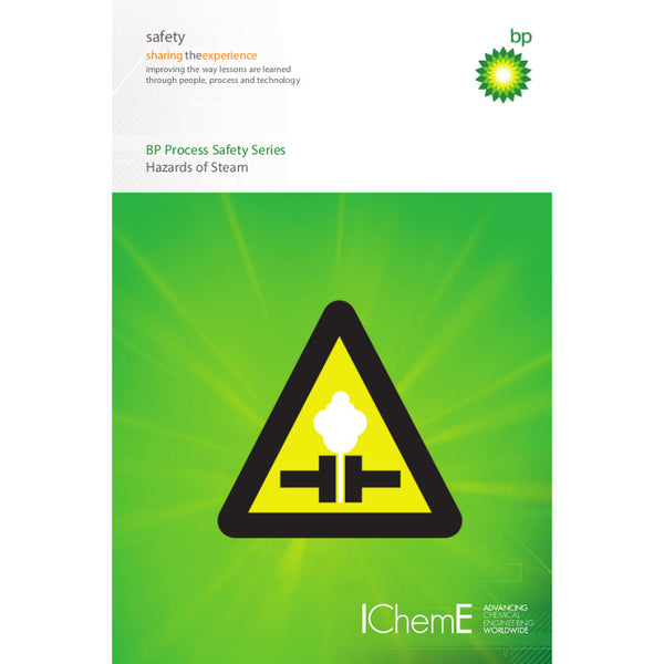 Hazards of Steam, 4th Edition, 2004, printable PDF format | IChemE
