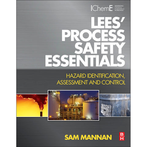 Lees' Process Safety Essentials, 1st Edition