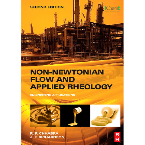 Non-Newtonian Flow and Applied Rheology, 2nd Edition