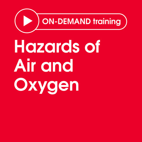 Hazards of Air and Oxygen