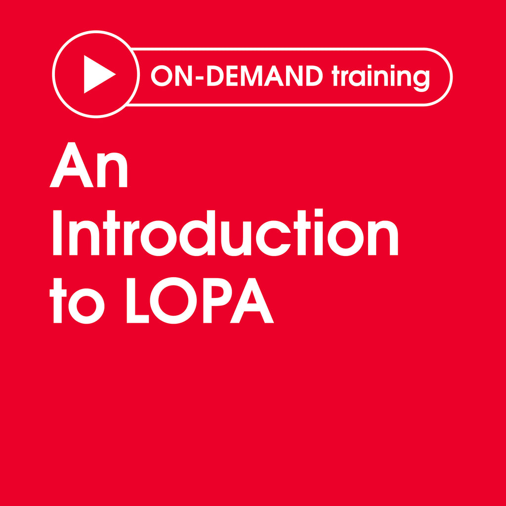 An Introduction to LOPA - Full series for multiple users