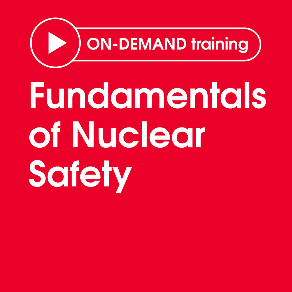Fundamentals of Nuclear Safety