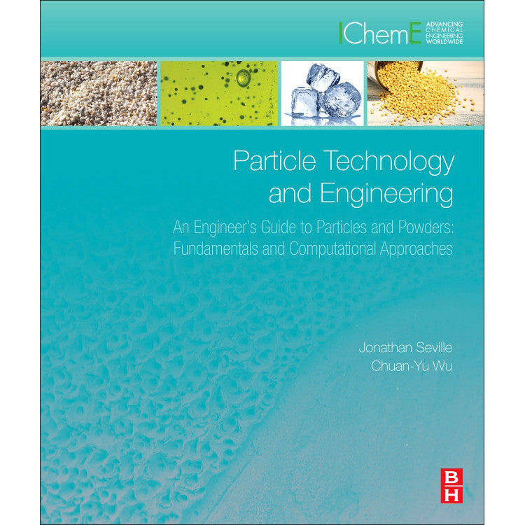Particle Technology and Engineering, 1st Edition