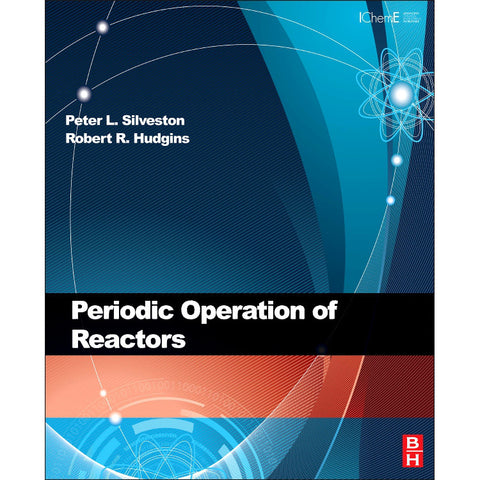 Periodic Operation of Chemical Reactors, 1st Edition