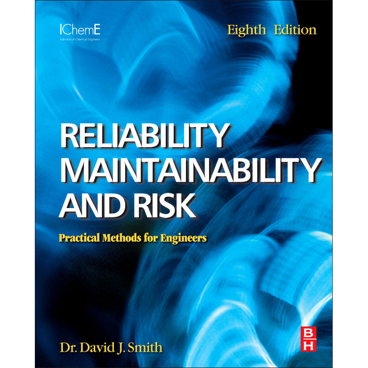 Reliability, Maintainability and Risk 8e, 8th Edition