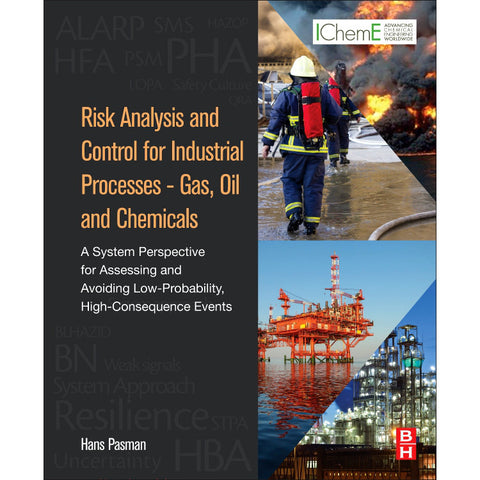 Risk Analysis and Control for Industrial Processes - Gas, Oil and Chemicals, 1st Edition