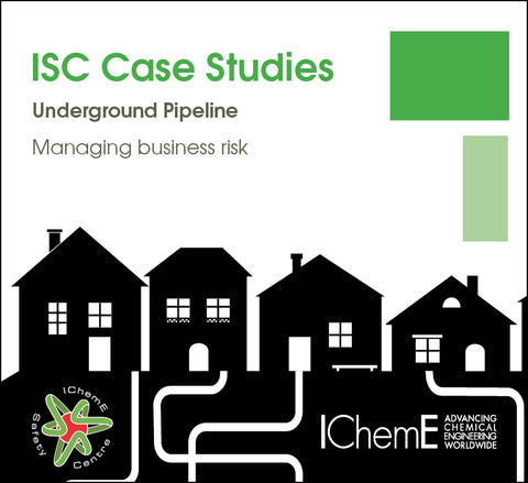 IChemE Safety Centre Case Studies - Underground Pipeline